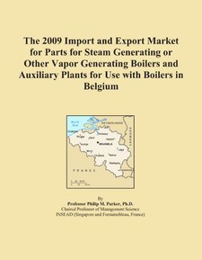 The 2009 Import and Export Market for Parts for Steam Generating or Other Vapor Generating Boilers and Auxiliary Plants for Use with Boilers in Belgium