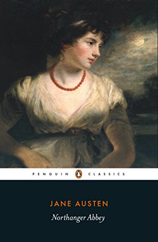 Northanger Abbey (Penguin Classics)