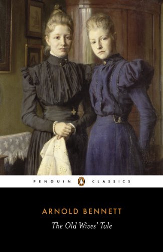 The Old Wives' Tale (Penguin Modern Classics)