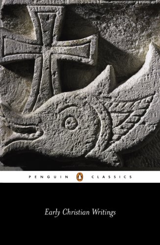 Early Christian Writings: The Apostolic Fathers (Classics)