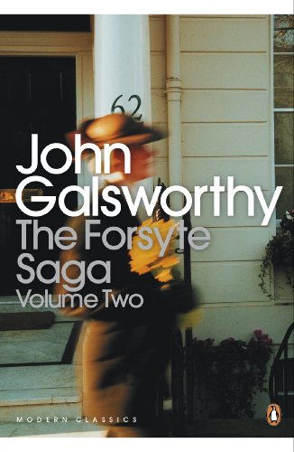 The Forsyte Saga: Volume 2: "White Monkey", "Silver Spoon", "Swan Song" v. 2 (Penguin Modern Classics)