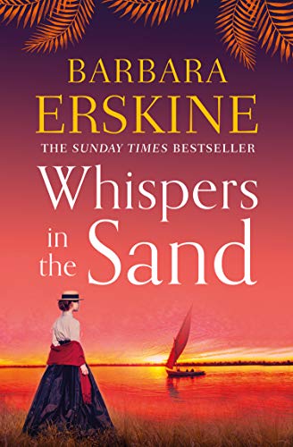 Whispers in the Sand: A chilling and gripping historical novel from the Sunday Times bestselling author of Lady of Hay