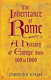 The Inheritance of Rome: A History of Europe from 400 to 1000 (English Edition)