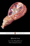 Alfred the Great: Asser's Life of King Alfred and Other Contemporary Sources (Classics)