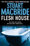 Flesh House: The International Bestseller (Logan McRae, Book 4)