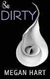 Dirty (Mills & Boon Spice)