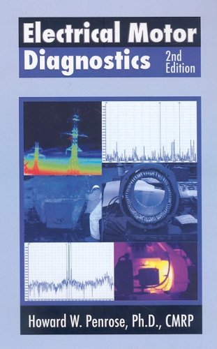 Electrical Motor Diagnostics:2nd (Second) edition