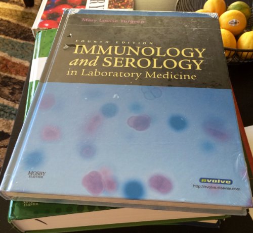 Immunology and Serology in Laboratory Medicine 4TH EDITION