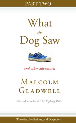 Theories, Predictions, and Diagnoses: Part Two from What the Dog Saw