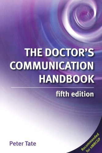 The Doctor's Communication Handbook: Fifth Edition