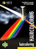 Certified Learning in Cosmetology- Haircoloring