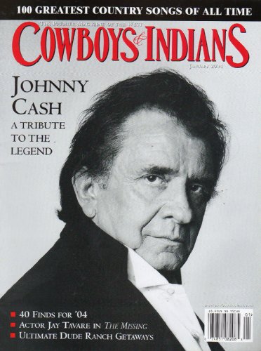Cowboys and Indians January 2004 (JOHNNY CASH -A TRIBUTE TO THE LEGEND)