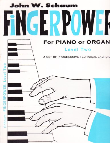 Fingerpower: For Piano or Organ (Level Two) A Set of Progressive Technical Exercises (Level 2)