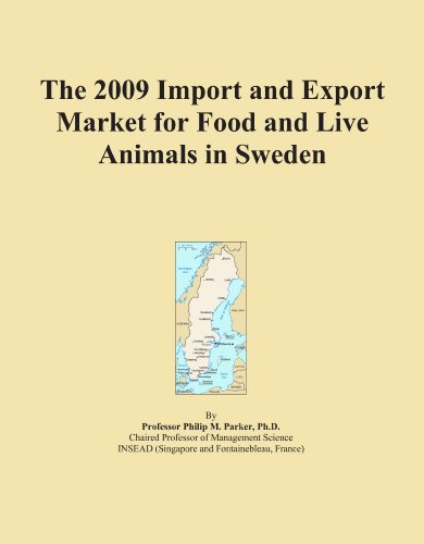 The 2009 Import and Export Market for Food and Live Animals in Sweden