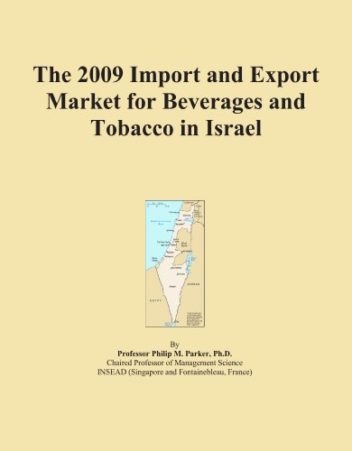 The 2009 Import and Export Market for Beverages and Tobacco in Israel