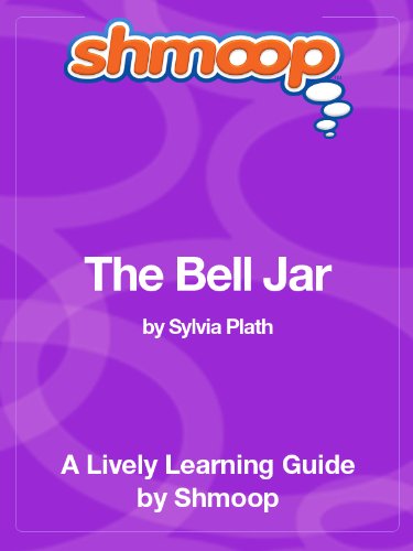 The Bell Jar: Shmoop Study Guide