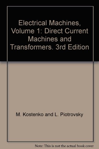 Electrical Machines, Volume 1: Direct Current Machines and Transformers. 3rd Edition