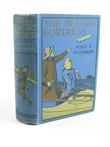The sea-girt fortress: a story of Heligoland