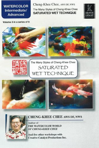 The Many Styles of Cheng-Khee Chee Saturated Wet Technique
