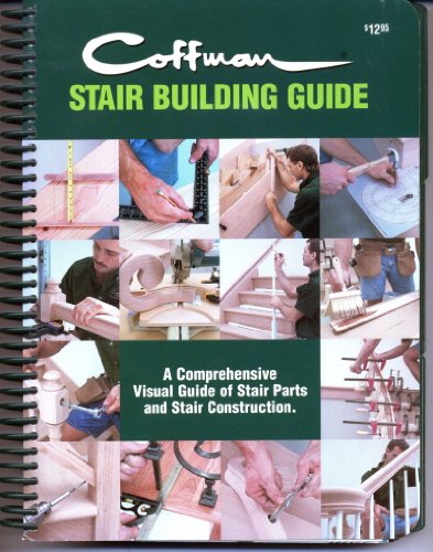 Coffman Stair Building Guide