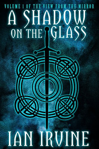 A Shadow on the Glass (The View from the MIrror Quartet)