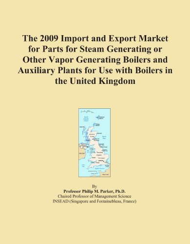 The 2009 Import and Export Market for Parts for Steam Generating or Other Vapor Generating Boilers and Auxiliary Plants for Use with Boilers in the United Kingdom