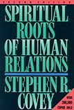 Spiritual Roots of Human Relations