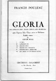 GLORIA for Soprano Solo, Mixed Chorus and Orchestra, English version by Hugh Ross (Gloria, Laudamus te, Domine Deus, Domine Fili Unigenite, Domine Deus, Agnus Dei, & Qui Sedes ad dexteram Patris