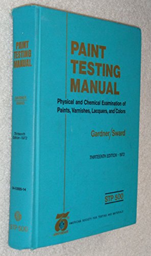 Paint testing manual. Physical and chemical examination of paints, varnishes, lacquers, and colors. 13th Edition. Published b ASTM. 1972 Edition