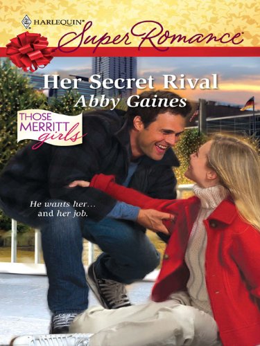 Her Secret Rival (Those Merritt Girls)