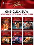 One-Click Buy: November 2009 Harlequin Blaze: Power Play\Hot Spell\Hold on to the Nights\SEALed and Delivered\Zero Control