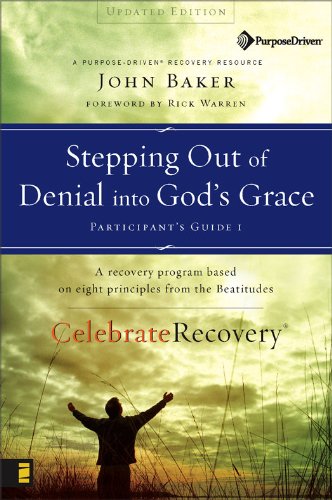 Stepping Out of Denial into God's Grace Participant's Guide 1 (Celebrate Recovery)