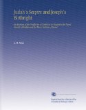 Judah's Sceptre and Joseph's Birthright: An Analysis of the Prophecies of Scripture in Regard to the Royal Family of Judah and the Many Nations of Israel,