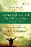 Getting Right with God, Yourself, and Others Participant's Guide 3 (Celebrate Recovery)