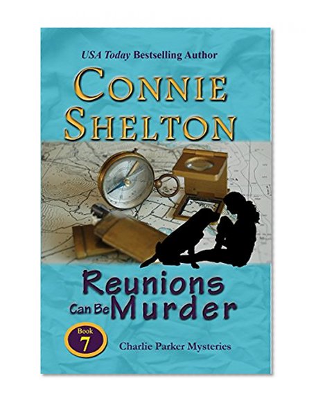 Reunions Can Be Murder (Charlie Parker Mystery Book 7)