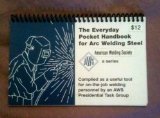 The Everyday Pocket Handbook for Arc Welding Steel