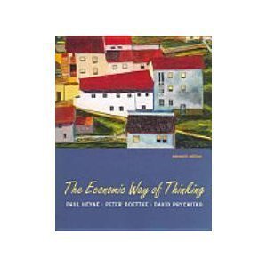The Economic Way of Thinking (2006 11th Paperback Edition)