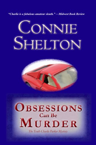 Obsessions Can Be Murder (Charlie Parker Thriller Book 10)