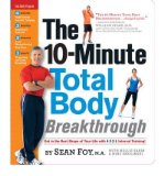 The 10-Minute Total Body Breakthrough