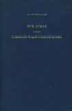 Der Atman in Der Grossen-Wald-Geheimlehre (Brhad-Aranyaka-Upanisad)