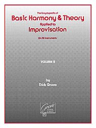 Basic Harmony and Theory Applied to Improvisation - Volume 2