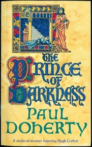The Prince of Darkness (Hugh Corbett Mysteries, Book 5): A gripping medieval mystery of intrigue and espionage (English Edition)