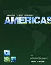 A Blueprint for Green Energy in the Americas (Volumes 1 and 2) 2009 with CD-Rom