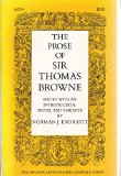 The Prose of Sir Thomas Browne; Religio Medici, Hydriothapia, The Garden of Cyrus, A Letter to a Friend, Christian Morals, With Selections from Pseudodoxia Epidemica, Miscellany Tracts and From MS Notebooks and Letters (The Anchor 17th-Century Series)