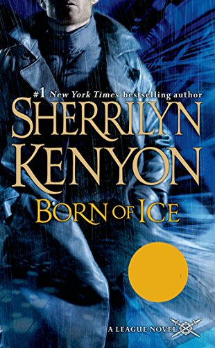 Born of Ice (The League: Nemesis Rising Book 3)