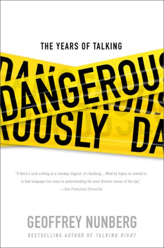The Years of Talking Dangerously