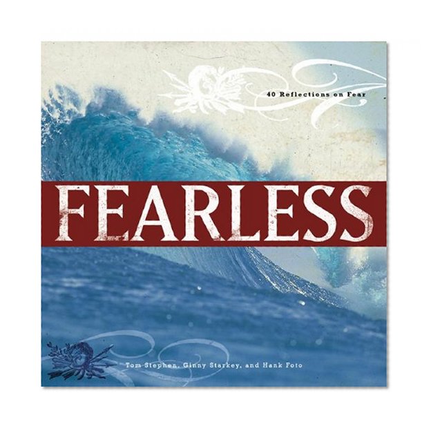Fearless: 40 Reflections on Fear