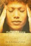 Trauma Zone