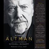 Robert Altman: The Oral Biography