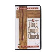 The Blood-bought Church (Cassette Series, 2 Tapes)